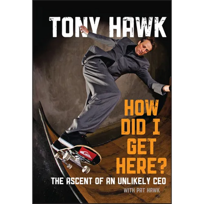 How Did I Get Here?: The Ascent of an Unlikely CEO - Hardcover