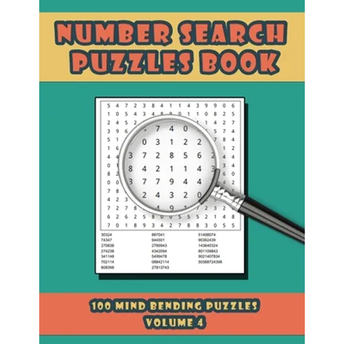 Number Search Puzzles Book: 100 Number Search Puzzles For Exercising The Mind and Numeracy Skills Volume 4 - Paperback