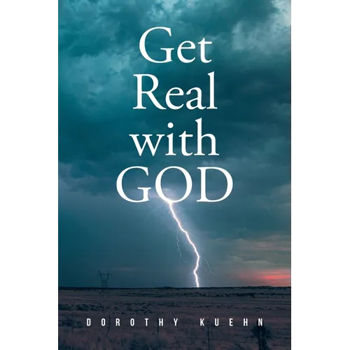 Get Real with GOD - Paperback