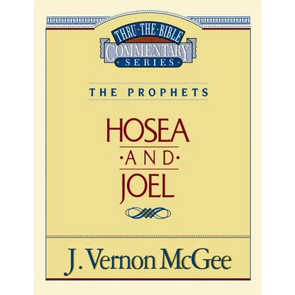 Thru the Bible Vol. 27: The Prophets (Hosea/Joel): 27 - Paperback