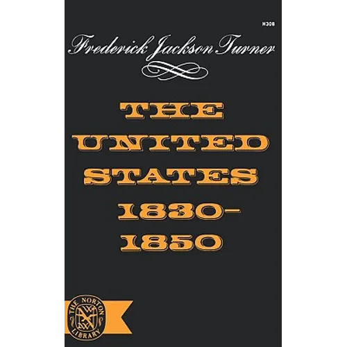 The United States 1830-1850 - Paperback