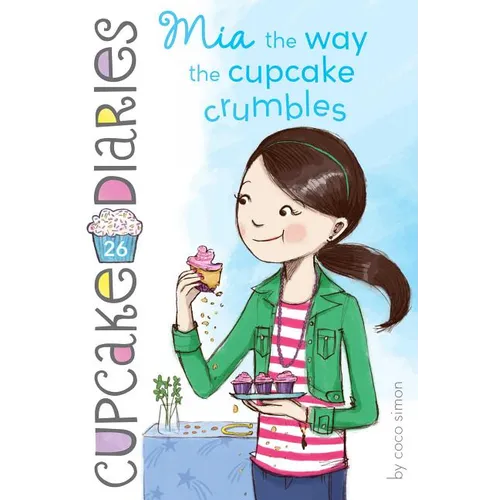 MIA the Way the Cupcake Crumbles - Paperback