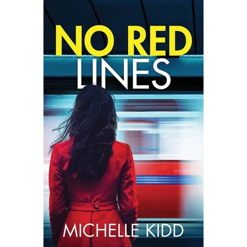 No Red Lines: an absolutely gripping crime thriller with a massive twist - Paperback