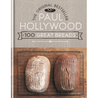 Paul Hollywood 100 Great Breads: The Original Bestseller - Hardcover