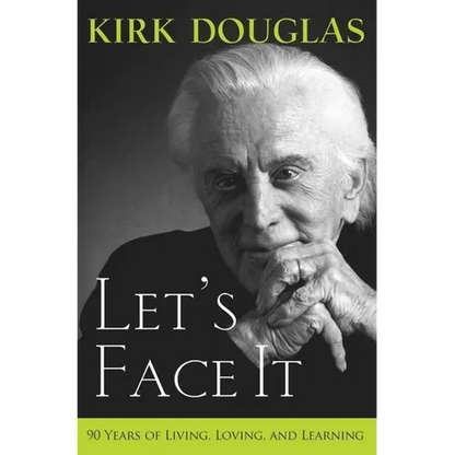 Let's Face It: 90 Years of Living, Loving, and Learning - Paperback