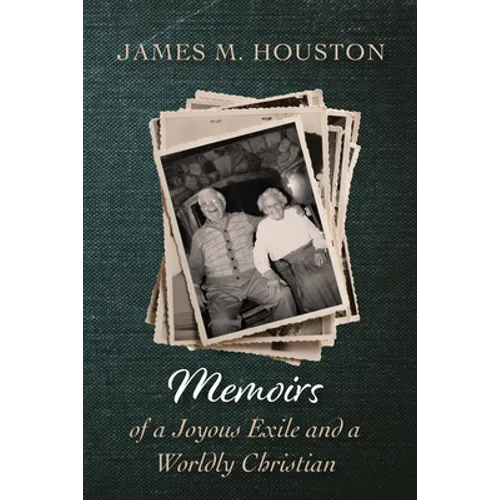 Memoirs of a Joyous Exile and a Worldly Christian - Paperback