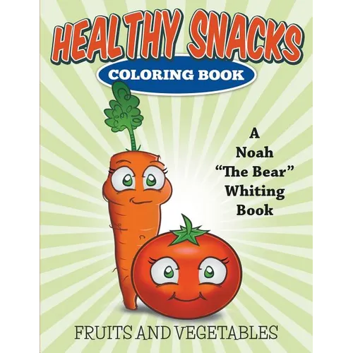 Healthy Snacks Coloring Book - Paperback