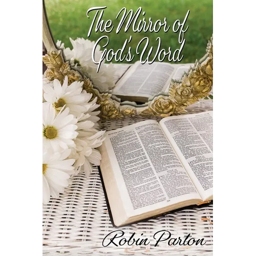 The Mirror of God's Word - Paperback