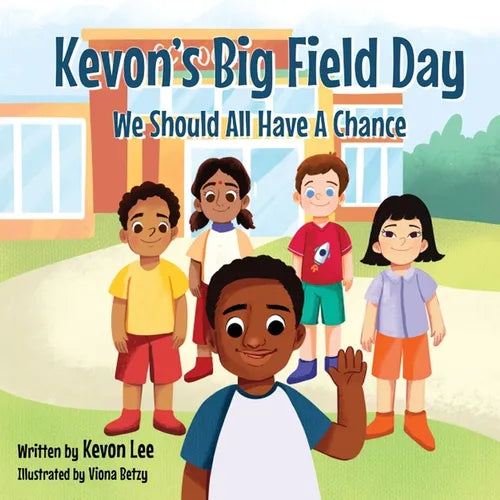 Kevon's Big Field Day: We should all have a chance - Paperback