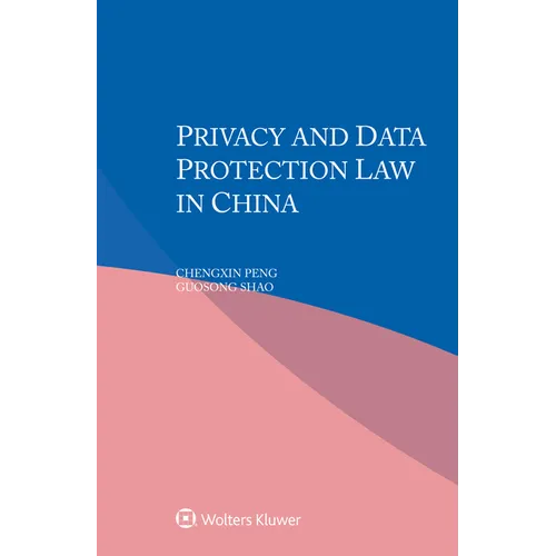 Privacy and Data Protection Law in China - Paperback