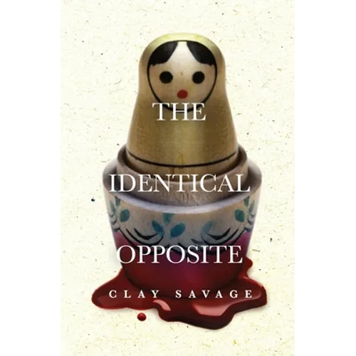 The Identical Opposite - Paperback