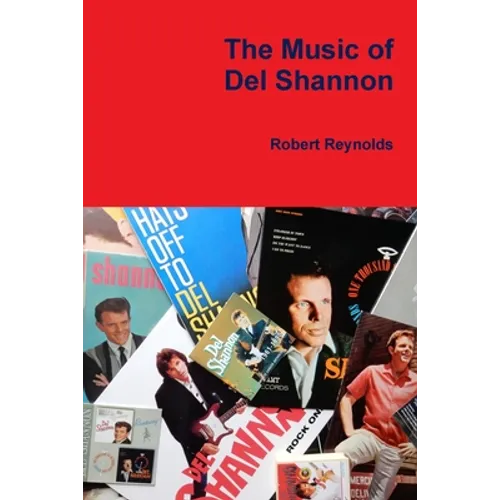 The Music of Del Shannon - Paperback