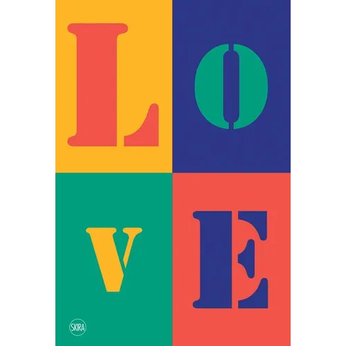 All You Need Is Love: Contemporary Art Meets Amour - Hardcover