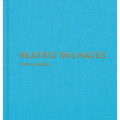 Beatriz Milhazes: Mistura Sagrada - Hardcover