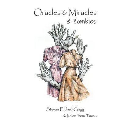 Oracles & Miracles & Zombies - Paperback