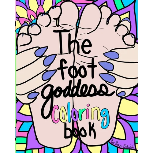 The Foot Goddess Coloring Book - Paperback