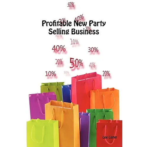 Profitable New Party Selling Business - Paperback