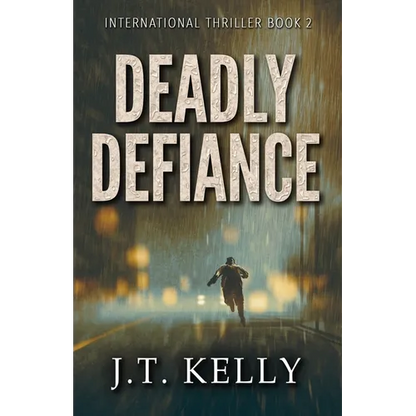 Deadly Defiance: International Thriller Book 2 - Paperback