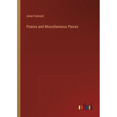 Poems and Miscellaneous Pieces - Paperback