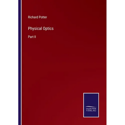 Physical Optics: Part II - Paperback