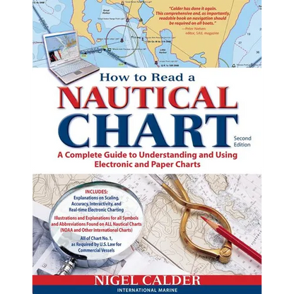 How to Read a Nautical Chart, 2nd Edition (Includes All of Chart #1): A Complete Guide to Using and Understanding Electronic and Paper Charts - Paperback