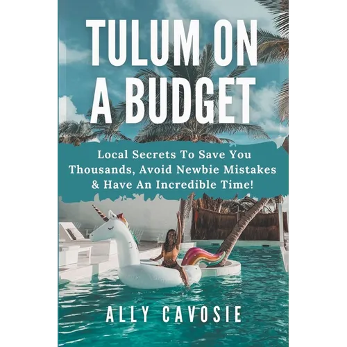 Tulum on a Budget - Paperback