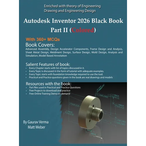 Autodesk Inventor 2026 Black Book Part II: (Colored) - Hardcover
