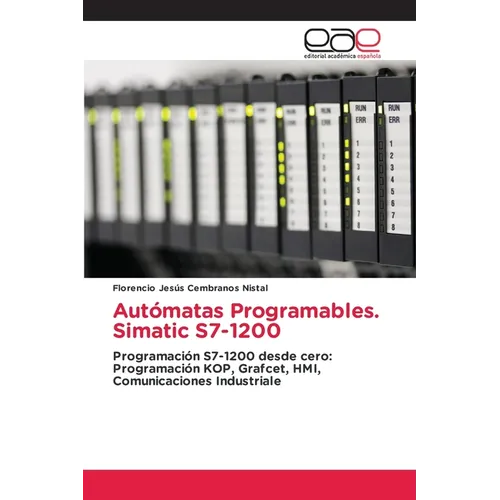 Autómatas Programables. Simatic S7-1200 - Paperback