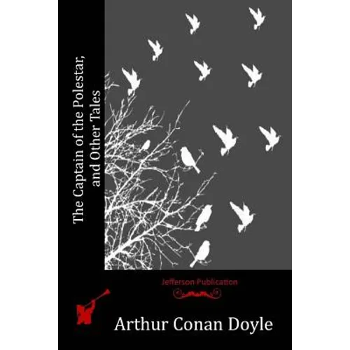 The Captain of the Polestar, and Other Tales - Paperback