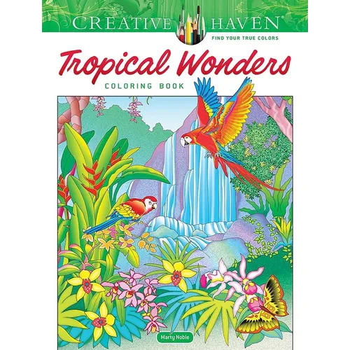 Creative Haven Tropical Wonders Coloring Book - Paperback