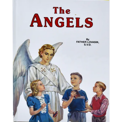 The Angels: God's Messengers and Our Helpers - Hardcover