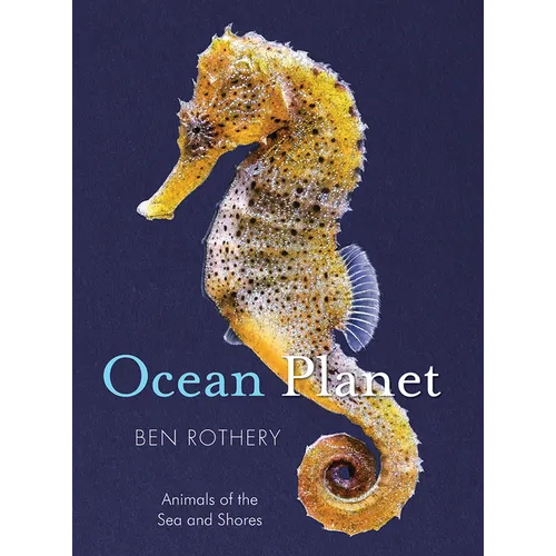 Ocean Planet: Animals of the Sea and Shore - Hardcover