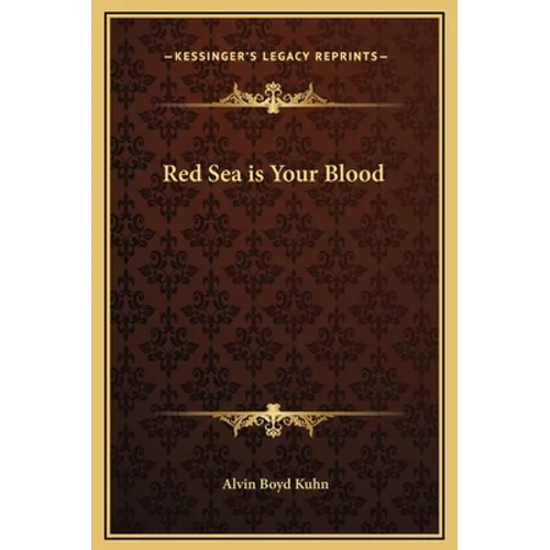 Red Sea is Your Blood - Hardcover