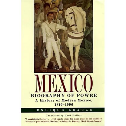 Mexico: Biography of Power - Paperback
