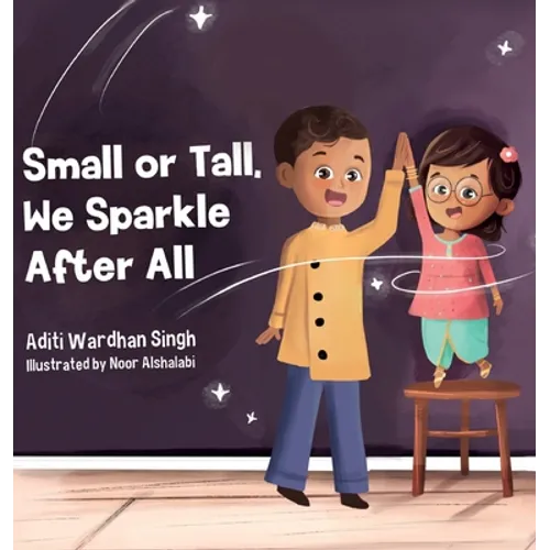 Small or Tall, We Sparkle After All - Hardcover