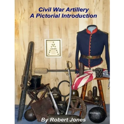 Civil War Artillery - A Pictorial Introduction - Paperback
