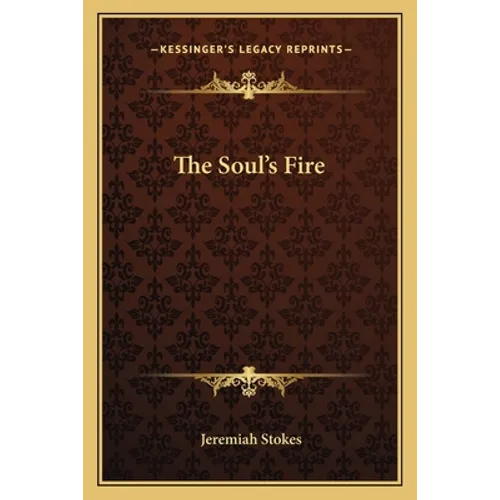 The Soul's Fire - Paperback