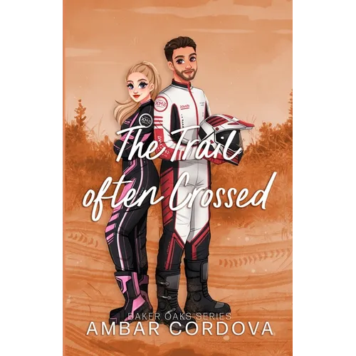 The Trail Often Crossed - illustrated version - Paperback
