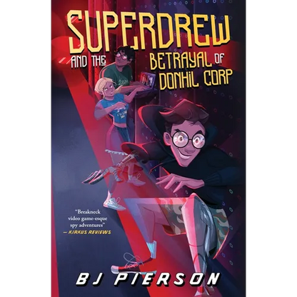 SuperDrew and the Betrayal of Donhil Corp - Paperback
