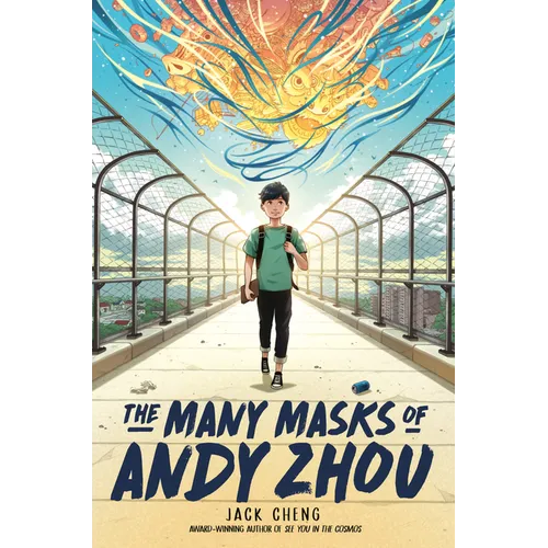 The Many Masks of Andy Zhou - Hardcover