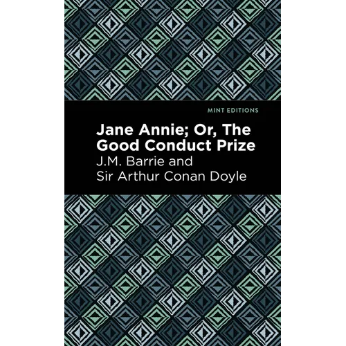 Jane Annie: Or, the Good Conduct Prize - Paperback
