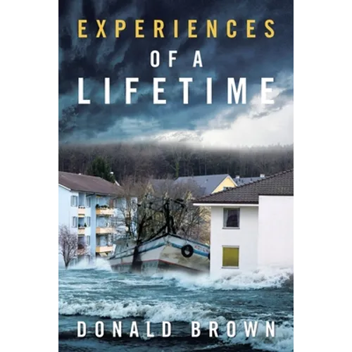 Experiences of a Lifetime - Paperback