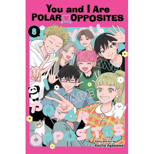 You and I Are Polar Opposites, Vol. 8 - Paperback