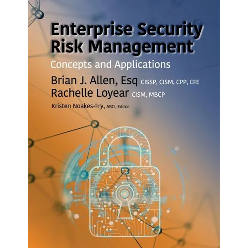 Enterprise Security Risk Management: Concepts and Applications - Paperback