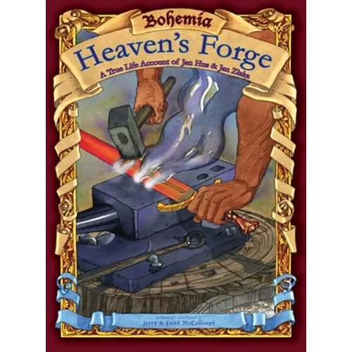 Bohemia, Heaven's Forge - Hardcover