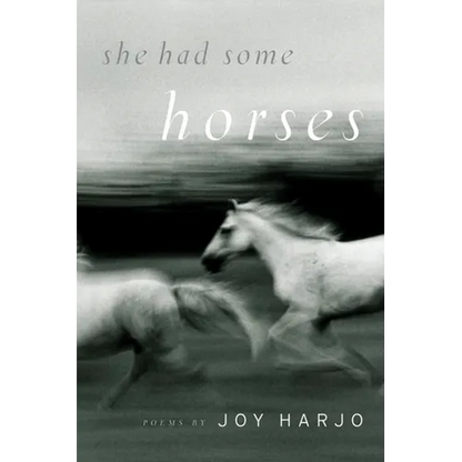 She Had Some Horses - Paperback