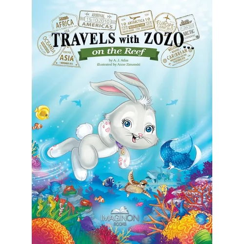 Travels with Zozo...on the Reef - Hardcover