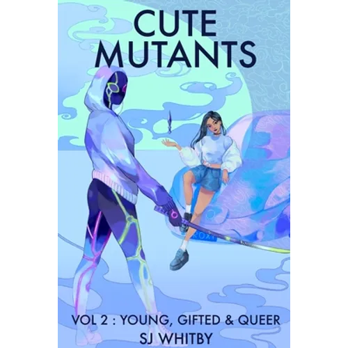 Cute Mutants Vol 2: Young, Gifted & Queer - Paperback