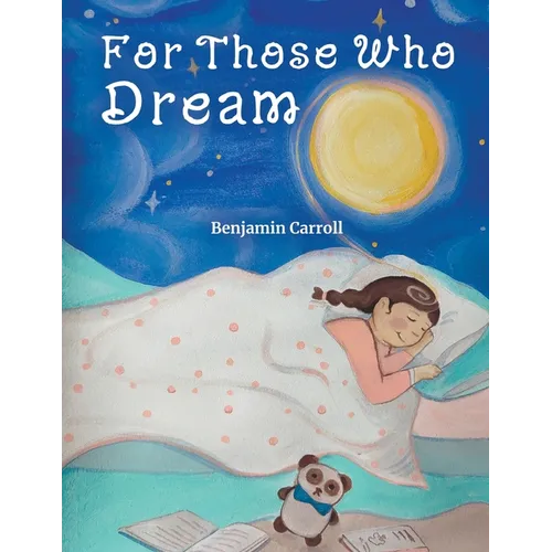 For Those Who Dream - Paperback