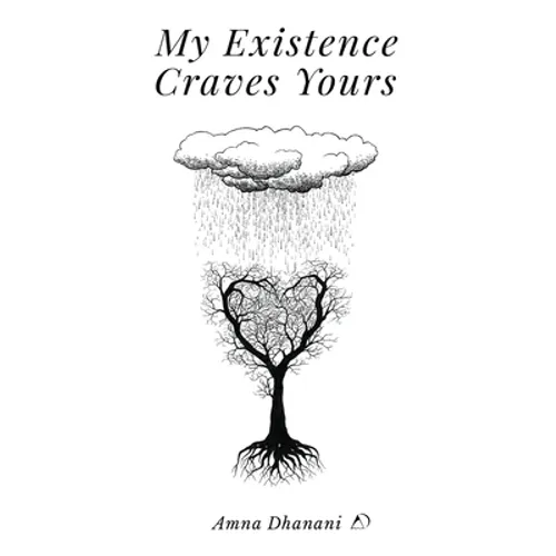 My Existence Craves Yours - Paperback